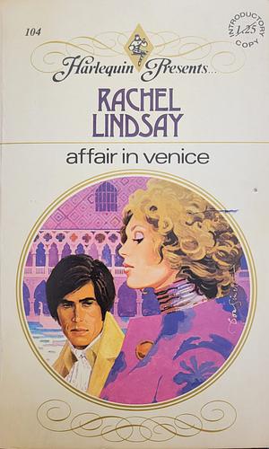 Affair in Venice by Rachel Lindsay