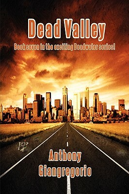 Dead Valley (Deadwater series Book 7) by Anthony Giangregorio