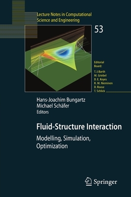 Fluid-Structure Interaction: Modelling, Simulation, Optimisation by 