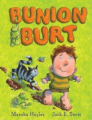 Bunion Burt by Marsha Hayles