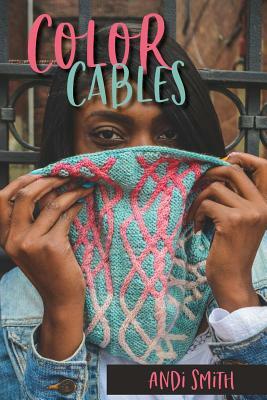 Color Cables by Andi Smith