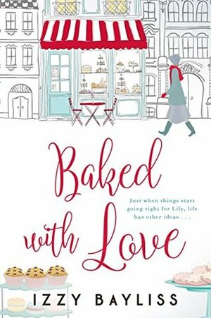 Baked with Love by Izzy Bayliss