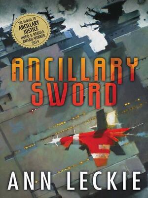 Ancillary Sword by Ann Leckie