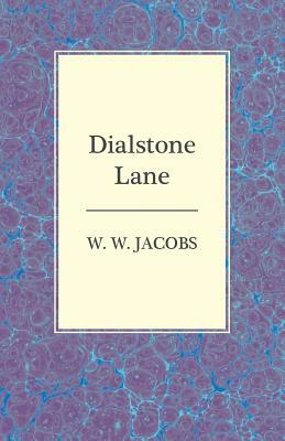 Dialstone Lane by W.W. Jacobs