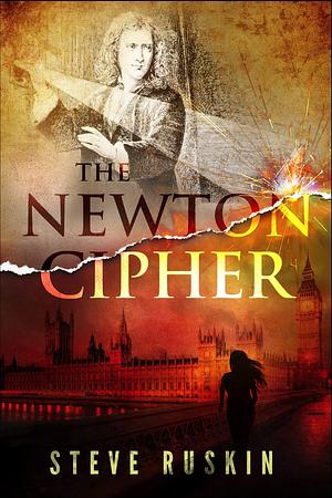 The Newton Cipher: A Trina Piper Thriller by Steve Ruskin, Steve Ruskin