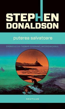 Puterea salvatoare by Stephen R. Donaldson