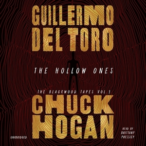 The Hollow Ones by Guillermo del Toro, Chuck Hogan