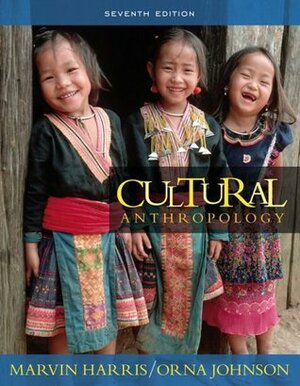 Cultural Anthropology by Marvin Harris, Orna Johnson