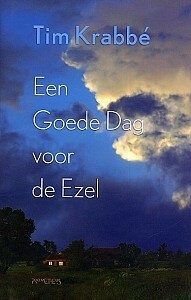 Een goede dag voor de ezel by Tim Krabbé