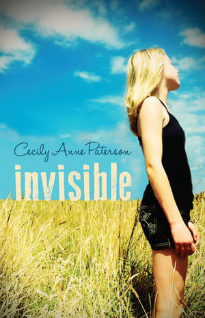 Invisible by Cecily Anne Paterson