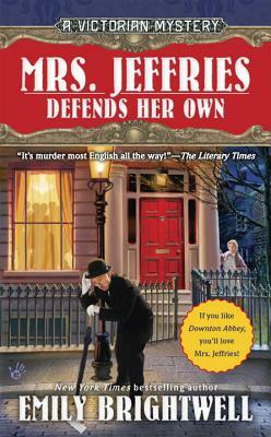 Mrs. Jeffries Defends Her Own by Emily Brightwell