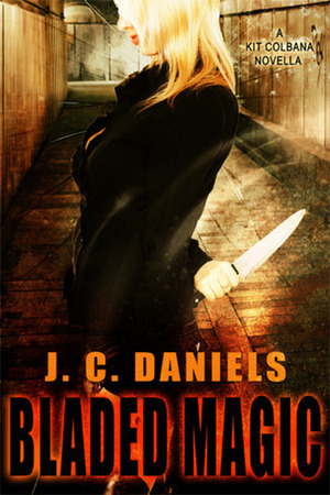 Bladed Magic by J.C. Daniels