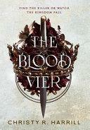 The Blood Vier by Christy R. Harrill
