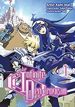 Infinite Dendrogram (Manga) Volume 1 by Sakon Kaidou