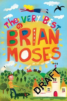 Lost Magic: The Very Best of Brian Moses by Brian Moses