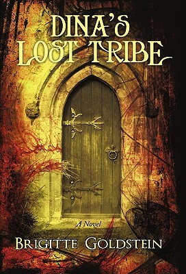 Dina's Lost Tribe by Brigitte Goldstein