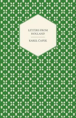 Letters from Holland by Karel Čapek