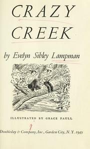 Crazy Creek by Grace Paull, Evelyn Sibley Lampman