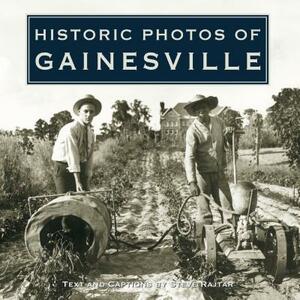 Historic Photos of Gainesville by 