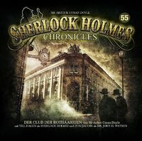 Sherlock Holmes Chronicles 55 - Der Club der Rothaarigen by Arthur Conan Doyle
