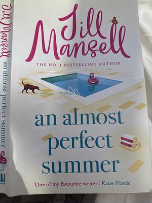 An Almost Perfect Summer by Jill Mansell