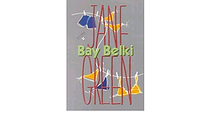 Bay Belki by Jane Green, Jane Green