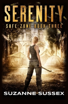 Serenity: A Post-Apocalyptic Zombie Survival Series by Suzanne Sussex