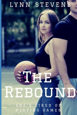 The Rebound by Lynn Stevens