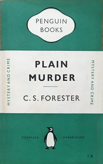 Plain Murder by C.S. Forester