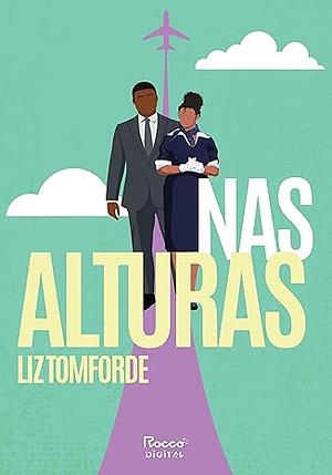 Nas alturas by Liz Tomforde