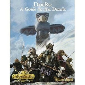 Ducks: Guide to the Durulz (RuneQuest, Glorantha: The Second Age) by Bryan Steele
