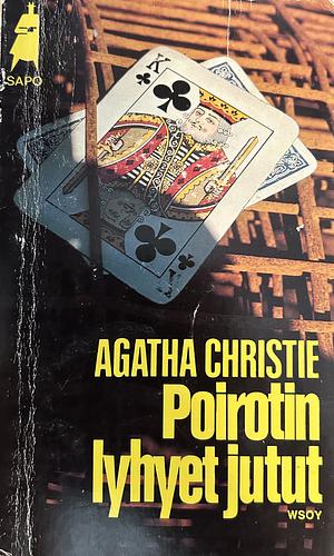 Poirotin lyhyet jutut by Agatha Christie