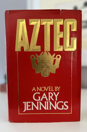 Aztec by Gary Jennings