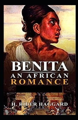 benita an african romance illustrated by H. Rider Haggard