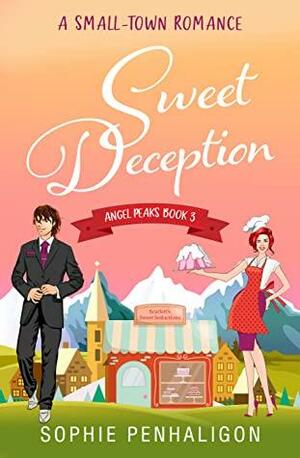 Sweet Deception (Angel Peaks #3) by Sophie Penhaligon