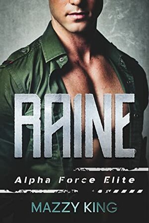 RAINE: Alpha Force Elite 3 by Mazzy King