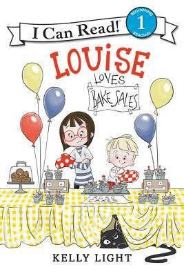 Louise Loves Bake Sales by Kelly Light