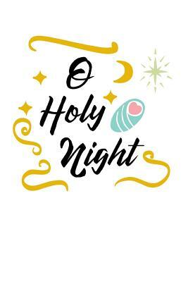 O Holy Night by Dee Deck