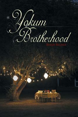 Yokum Brotherhood by Robert Regnier