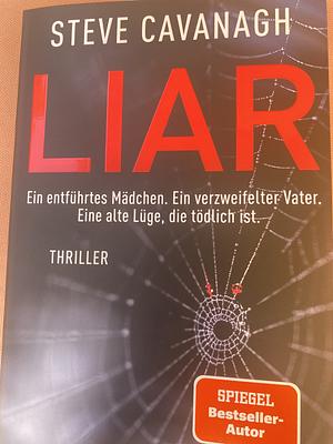 Liar: Thriller by Steve Cavanagh
