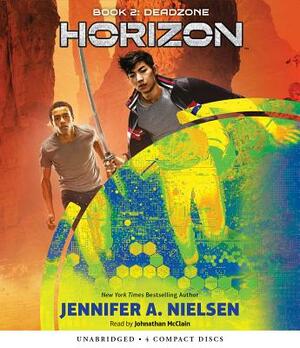 Deadzone (Horizon, Book 2), Volume 2 by Jennifer A. Nielsen