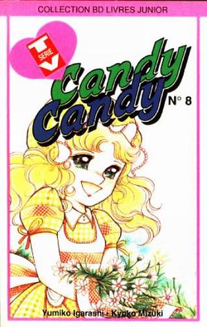 Candy Candy, tome 8 by Yumiko Igarashi, Kyoko Mizuki