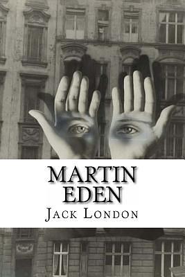 Martin Eden by Jack London