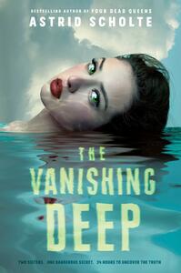 The Vanishing Deep by Astrid Scholte