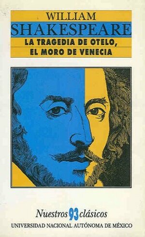 La Tragedia de Otelo, El Moro de Venecia by William Shakespeare