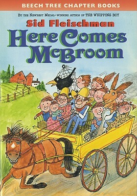 Here Comes McBroom!: Three More Tall Tales by Sid Fleischman
