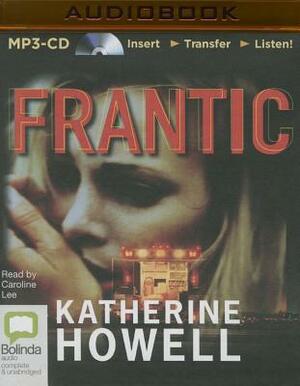 Frantic by Katherine Howell