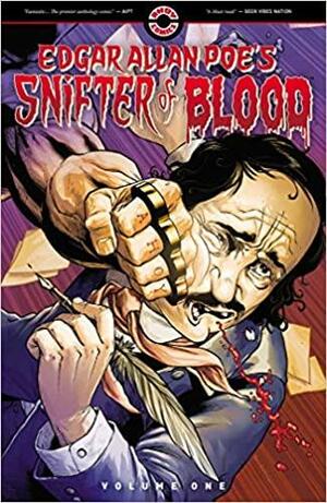 Edgar Allan Poe's Snifter of Blood by Mark Russell, Paul Cornell, Rachel Pollack, Tom Peyer, Dean Motter, Peter Snejberg, Tyrone Finch, Russell Braun