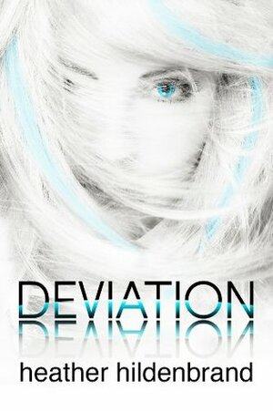 Deviation by Heather Hildenbrand