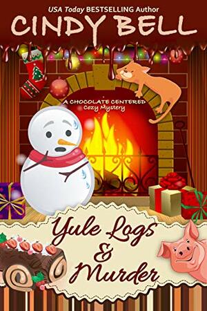 Yule Logs and Murder by Cindy Bell